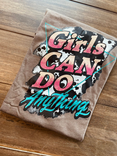 Girls Can Do Anything T-Shirt